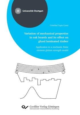 Variation of mechanical properties in oak boards and its effect on glued laminated timber