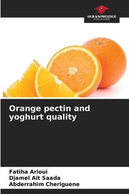 Orange pectin and yoghurt quality