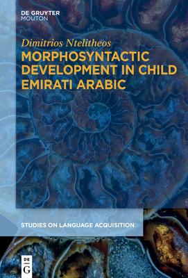 Morphosyntactic Development in Child Emirati Arabic