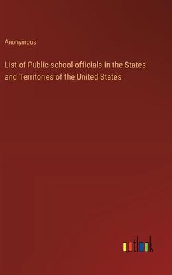 List of Public-school-officials in the States and Territories of the United States