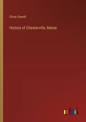 History of Chesterville, Maine