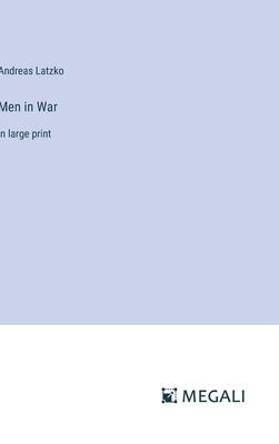 Men in War: in large print