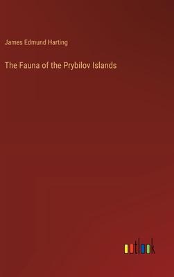 The Fauna of the Prybilov Islands