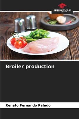 Broiler production