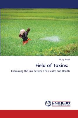 Field of Toxins