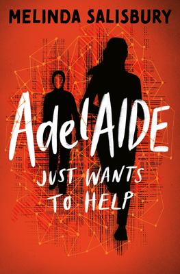 Adelaide Just Wants to Help ...