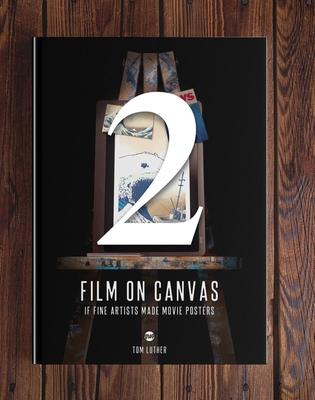 Film on Canvas: Volume 2