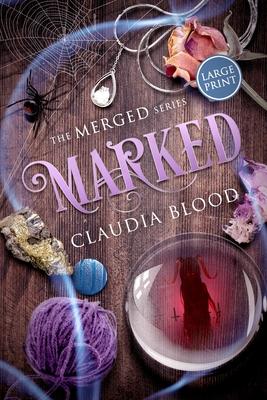 Marked: A supernatural post apocalyptic fantasy with a touch of romance