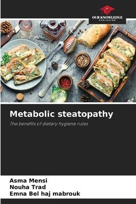 Metabolic steatopathy