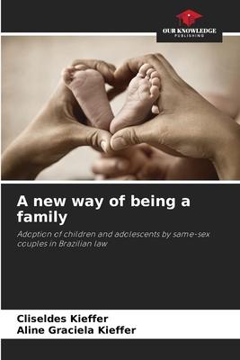 A new way of being a family