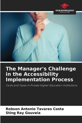 The Manager’s Challenge in the Accessibility Implementation Process