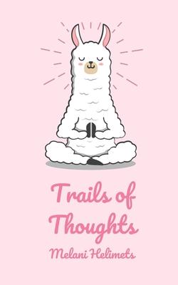 Trails of Thoughts