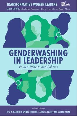 Genderwashing in Leadership: Power, Policies and Politics