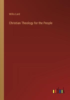 Christian Theology for the People