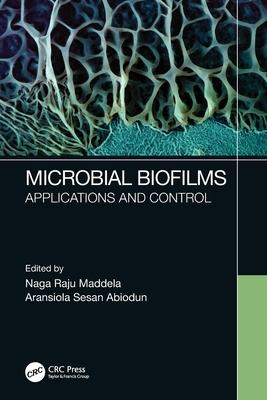 Microbial Biofilms: Applications and Control