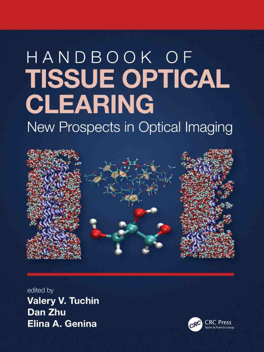 Handbook of Tissue Optical Clearing: New Prospects in Optical Imaging