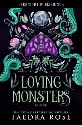 Loving Monsters: Volume One