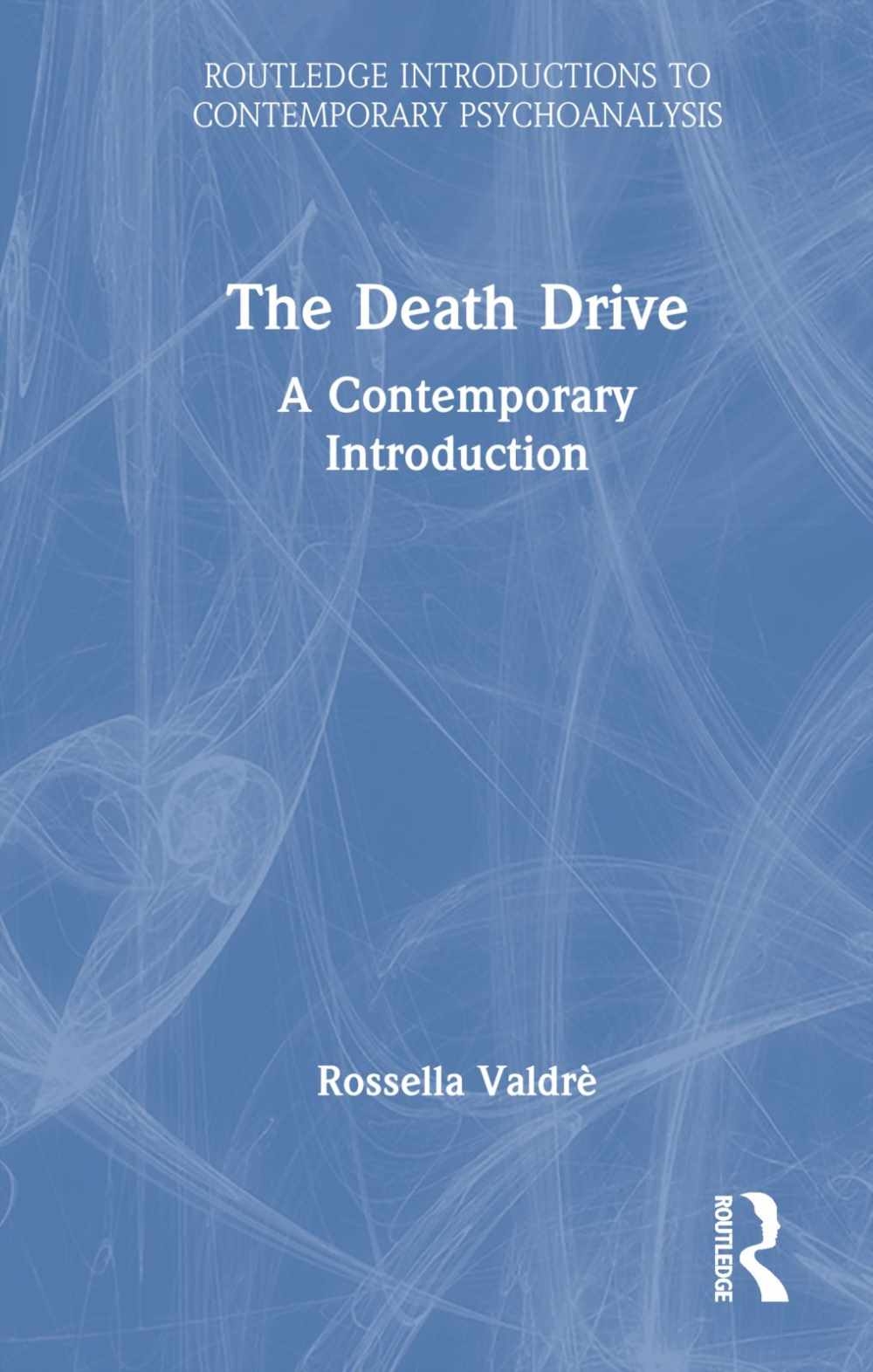 The Death Drive: A Contemporary Introduction