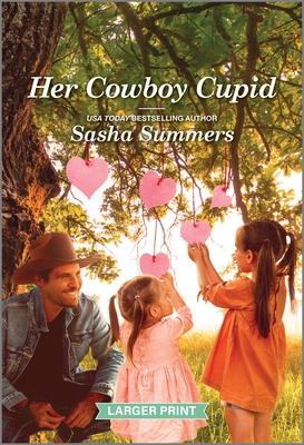 Her Cowboy Cupid: A Clean and Uplifting Romance