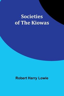 Societies of the Kiowas