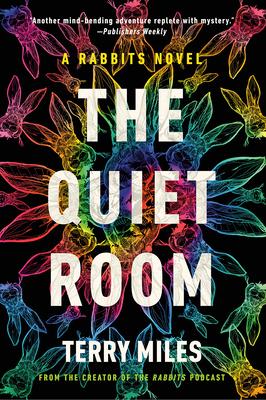 The Quiet Room: A Rabbits Novel