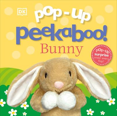 Pop-Up Peekaboo! Bunny: A Surprise Under Every Flap!