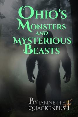 Ohio’s Monsters and Mysterious Beasts