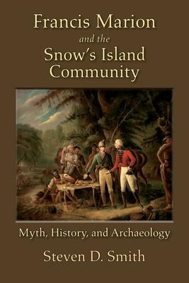 Francis Marion and the Snow’s Island Community