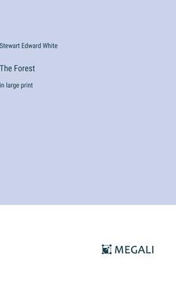 The Forest: in large print