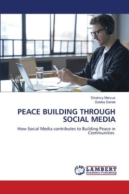 Peace Building Through Social Media