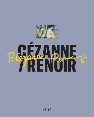 Cézanne/Renoir