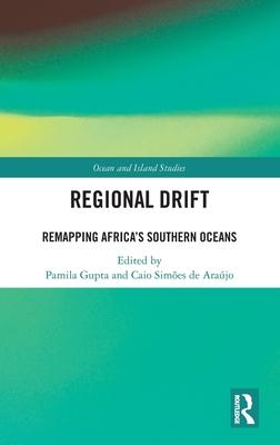 Regional Drift: Remapping Africa’s Southern Oceans