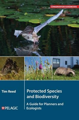 Protected Species and Biodiversity: A Guide for Planners and Ecologists