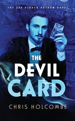 The Devil Card: The 3rd Hidden Gotham Novel