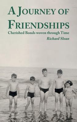 A Journey of Friendships: Cherished Bonds woven through Time