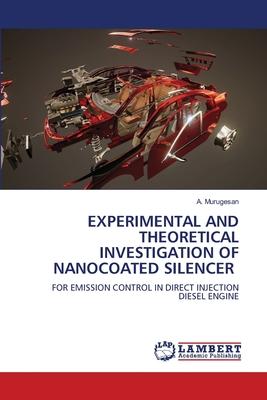 Experimental and Theoretical Investigation of Nanocoated Silencer