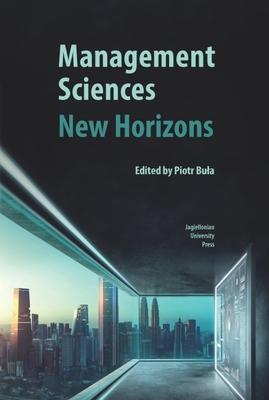 Management Sciences: New Horizons