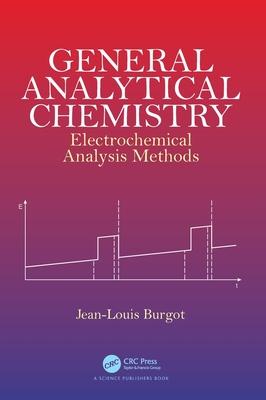 General Analytical Chemistry: Electrochemical Analysis Methods