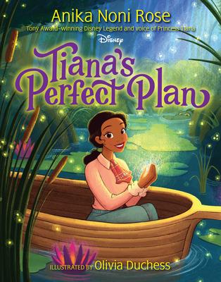 Tiana’s Perfect Plan