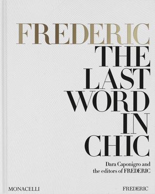 Frederic: The Last Word in Chic