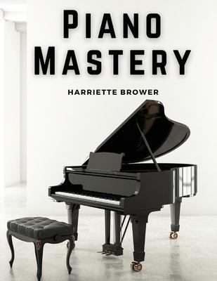 Piano Mastery