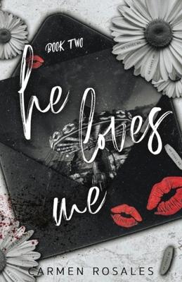 He Loves Me (Book Two)