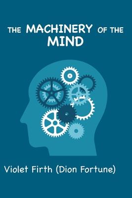 The Machinery of the Mind: (Large Print Edition)