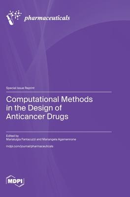 Computational Methods in the Design of Anticancer Drugs