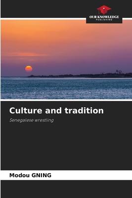 Culture and tradition