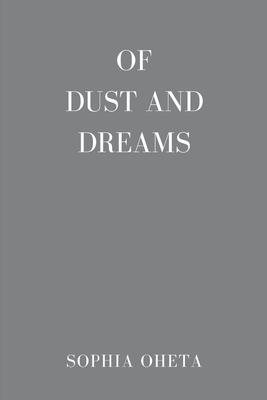 Of Dust and Dreams