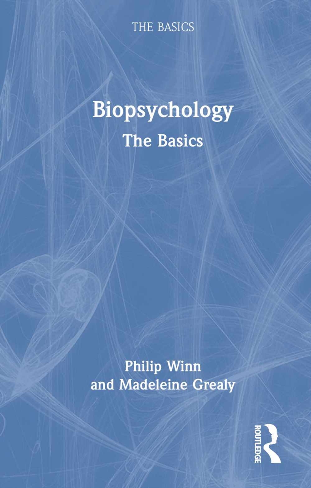 Biopsychology: The Basics