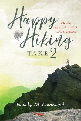 Happy Hiking Take 2: On The Appalachian Trail With Shortcake