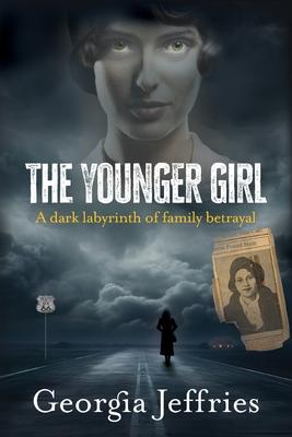 The Younger Girl: A Dark Labyrinth of Family Betrayal