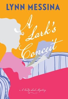 A Lark’s Conceit